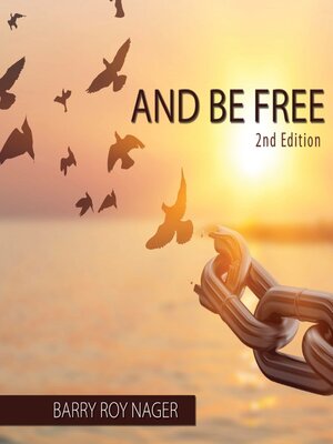 cover image of And Be Free